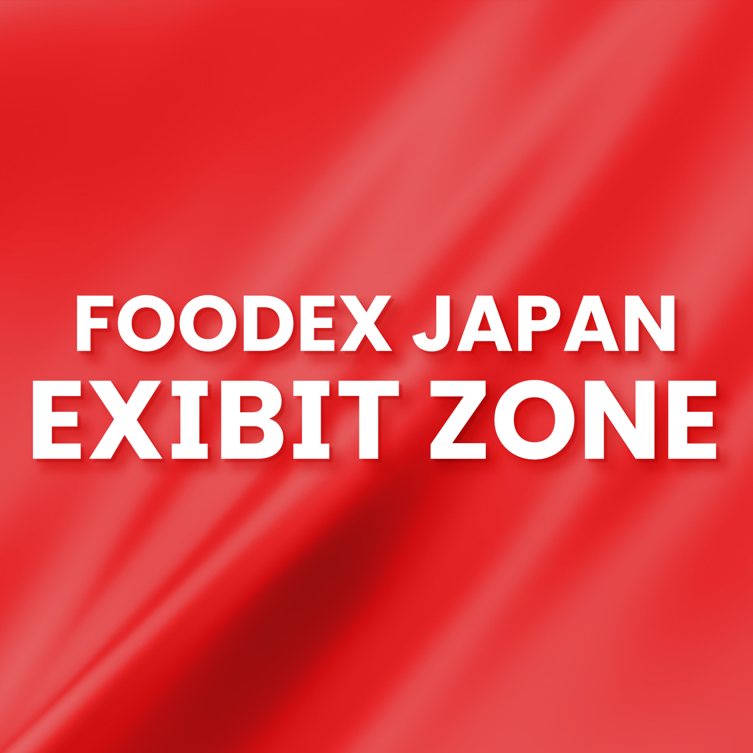 FOODEX EXHIBT ZONE
